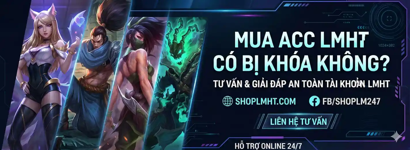 Mua Acc LMHT Có Bị Khóa Không? Sự Thật Bạn Cần Biết 2026